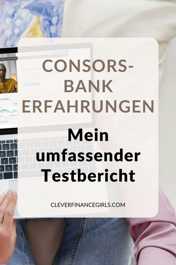 Consorsbank Erfahrungen: Mein umfassender Testbericht