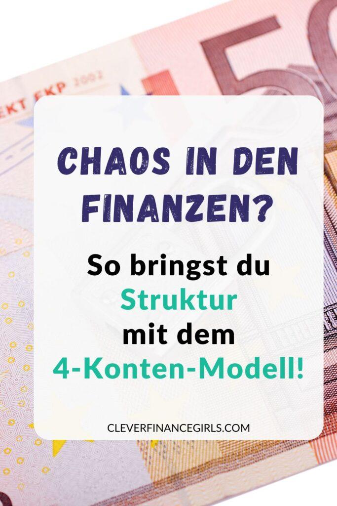 Chaos in den Finanzen? So bringst du Struktur mit dem 4-Konten-Modell!