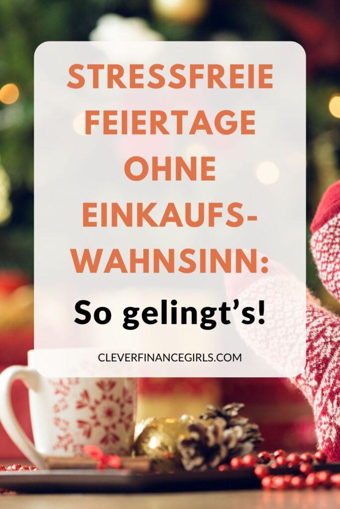 Stressfreie Feiertage ohne Einkaufswahnsinn: So gelingt’s!